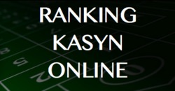 Ranking najlepszych Kasyn Online